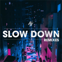 Northern National - Slow Down (Remixes) (Single)