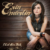 Enderlin, Erin - I Let Her Talk