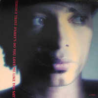 Terence Trent D'Arby - Do You Love Me Like You Say? (Single)