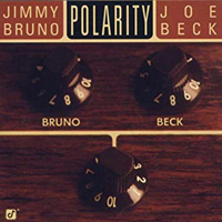 Bruno, Jimmy - Jimmy Bruno & Joe Beck - Polarity