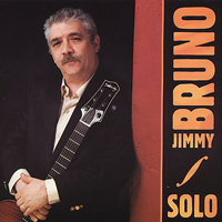 Bruno, Jimmy - Solo