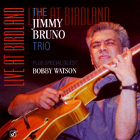 Bruno, Jimmy - Jimmy Bruno Trio - Live At Birdland