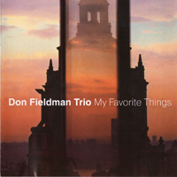 Don Friedman - Don Friedman Trio - My Favorite Things