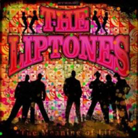Liptones - The Meaning Of Life