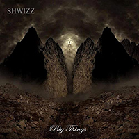 ShwizZ - Big Things (EP)