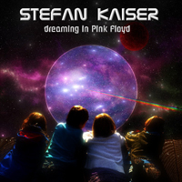 Kaiser, Stefan - Dreaming In Pink Floyd