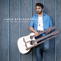 Stricagnoli, Luca - With or Without You (Single)