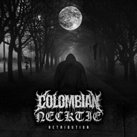 Colombian Necktie - Retribution (EP)