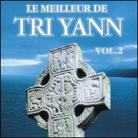 Tri Yann - Le Meilleur De Tri Yann Vol. 2