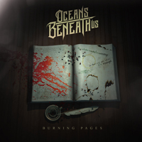 Oceans Beneath Us - Burning Pages