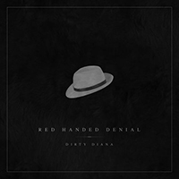 Red Handed Denial - Dirty Diana (Single)