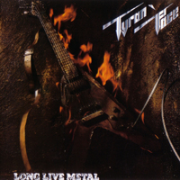 Tyran' Pace - Long Live Metal (Reissue 1998)