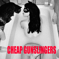 Cheap Gunslingers - Cheap Gunslingers