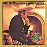 Vicente Fernandez - Canta a America Latina