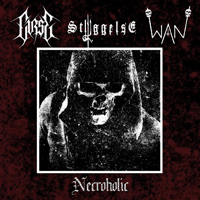 Wan - Necroholic (Split)
