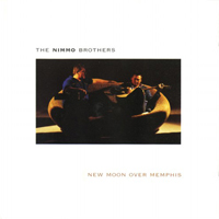 Nimmo Brothers - New Moon Over Memphis