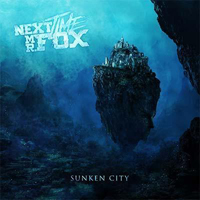 Next Time Mr. Fox - Sunken City