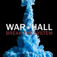 WARHALL - Break The System