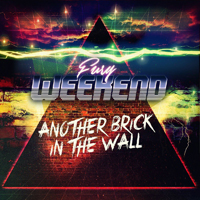 Fury Weekend - Another Brick In The Wall