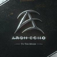 Arch Echo - To the Moon (Single)