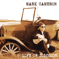 Cameron, Mark - Life Of Illusion