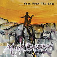 Cameron, Mark - Back From The Edge