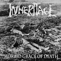 Inheritage - Morbid Grace Of Death