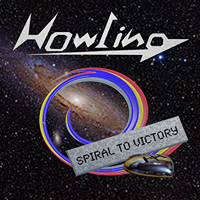 Howling (JPN) - Spiral To Victory