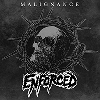 Enforced - Malignance (Single)