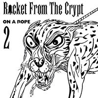 Rocket From The Crypt - On A Rope (Single) (CD 2)