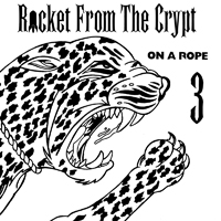 Rocket From The Crypt - On A Rope (Single) (CD 3)