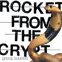 Rocket From The Crypt - Group Sounds (European Release)