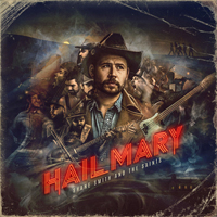 Shane Smith & The Saints - Hail Mary