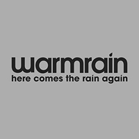 Warmrain - Here Comes The Rain Again