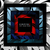 Empyre (GBR) - Hit and Run (Single)