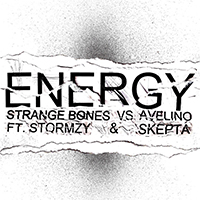 Strange Bones - Energy (Strange Bones vs. Avelino feat. Stormzy & Skepta) (Single)