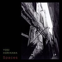 Horikawa, Yosi - Spaces
