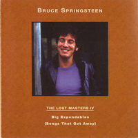 Bruce Springsteen & The E-Street Band - The Lost Masters & Essential Collection - The Lost Masters - Vol. 04