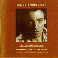 Bruce Springsteen & The E-Street Band - The Lost Masters & Essential Collection - The Lost Masters - Vol. 18