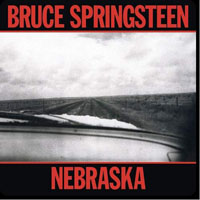 Bruce Springsteen & The E-Street Band - Nebraska (Remastered 2014)