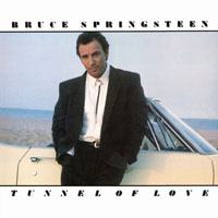 Bruce Springsteen & The E-Street Band - Tunnel Of Love (Remastered 2015)