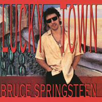 Bruce Springsteen & The E-Street Band - Lucky Town (Remastered 2015)
