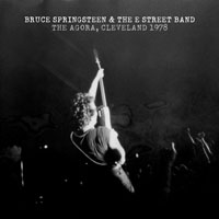 Bruce Springsteen & The E-Street Band - Live the Agora, Cleveland, 1978 (CD 2)