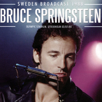 Bruce Springsteen & The E-Street Band - Sweden Broadcast 1988 (Live)
