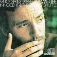 Bruce Springsteen & The E-Street Band - The Wild, The Innocent, & E Street Shuffle
