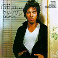 Bruce Springsteen & The E-Street Band - Darkness On The Edge Of Town