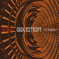 K.K. Null - Giga Extropy in Russia 1