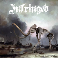 Infringed - The Flawed Nature Of Man
