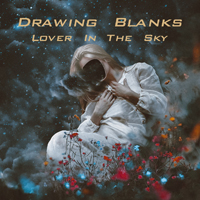 Drawing Blanks - Lover In The Sky