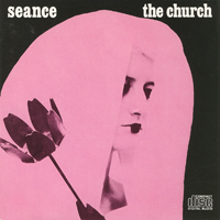 Church (AUS) - Seance